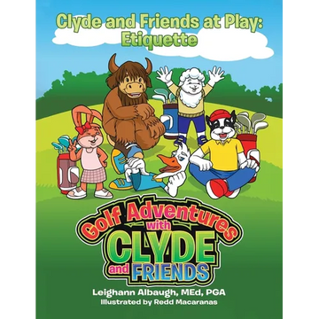 Clyde and Friends at Play: Etiquette - Paperback