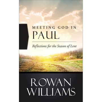 Meeting God in Paul: Reflections for the Season of Lent - Paperback