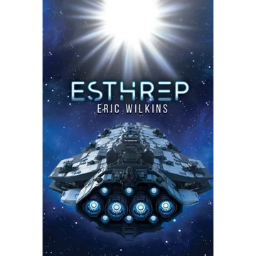 E.S.T.H.R.E.P.: Extra Solar Technological Human Robotic Exploration Probe - Paperback