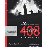 408 (Goose) Squadron RCAF: RAF Bomber Command Profiles - Paperback