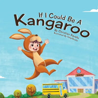 If I Could Be A Kangaroo - Paperback