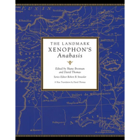 The Landmark Xenophon's Anabasis - Hardcover