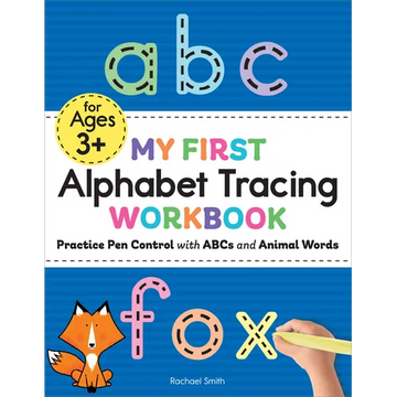 My First Alphabet Tracing Workbook: Practice Pen Control with ABCs and Animal Words - Paperback