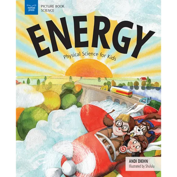 Energy: Physical Science for Kids - Paperback