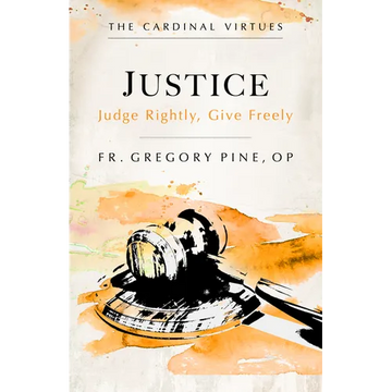 Justice: Judge Rightly, Give Freely - Paperback