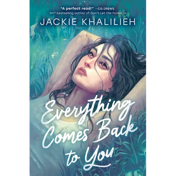 Everything Comes Back to You - Hardcover