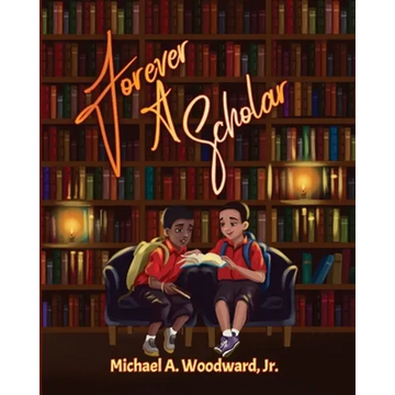 Forever A Scholar - Paperback