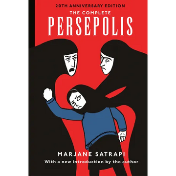 The Complete Persepolis: 20th Anniversary Edition - Hardcover