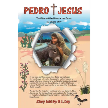Pedro and Jesus: The Fifth and Final Book in the Series - Paperback