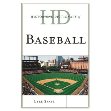 Historical Dictionary of Baseball - Paperback