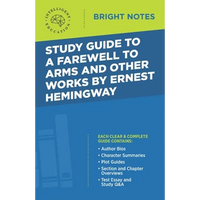Study Guide to A Farewell to Arms and Other Works by Ernest Hemingway - Paperback