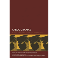 Afrocubanas: History, Thought, and Cultural Practices - Paperback