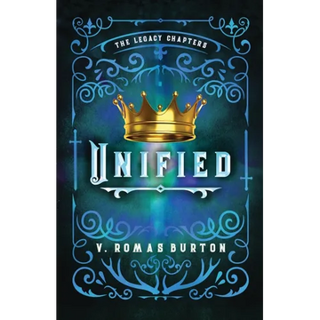 Unified: The Legacy Chapters Book 4 - Paperback