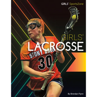 Girls' Lacrosse - Library Binding