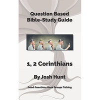 Question-based Bible Study Guides -- 1, 2 Corinthians: Good Questions Have Groups Talking - Paperback