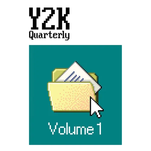 Y2K Quarterly: Volume 1