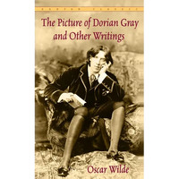 The Picture of Dorian Gray and Other Writings - Mass Market Paperbound
