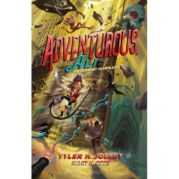 Adventurous Ali: The Harmony Hourglass - Paperback