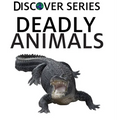 Deadly Animals