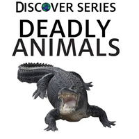 Deadly Animals - Hardcover