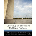 Creating an Effective Stalking Protocol