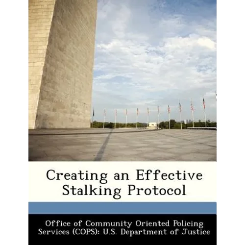 Creating an Effective Stalking Protocol