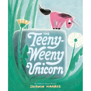 The Teeny-Weeny Unicorn - Hardcover