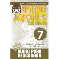 La pequeña vendedora de cerillas: Aprende Japonés Con Cuentos - Paperback