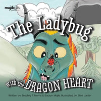 The Ladybug With The Dragon Heart - Paperback