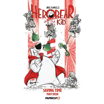 Herobear and the Kid Vol. 3: Saving Time, Part 2 - Paperback
