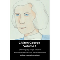 Citizen George Volume 1