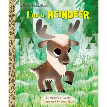 I'm a Reindeer: An Animal Book for Kids - Hardcover