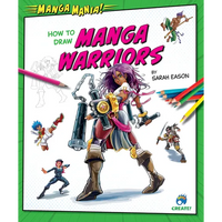 How to Draw Manga Warriors - Library Binding