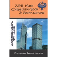 ZIML Math Competition Book Junior Varsity 2017-2018 - Paperback
