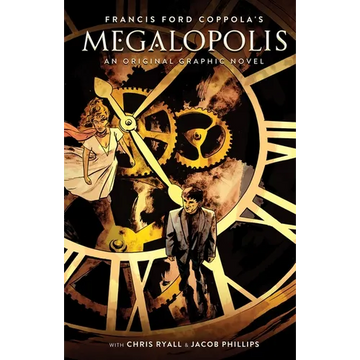 Francis Ford Coppola's Megalopolis: An Original Graphic Novel - Hardcover