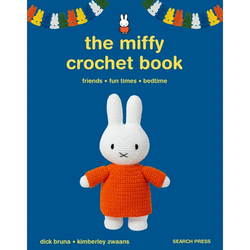 The Miffy Crochet Book: 16 Projects for Friends, Fun Times and Bedtime - Paperback
