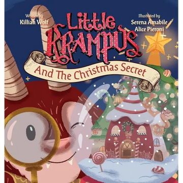 Little Krampus And The Christmas Secret: A Children's Christmas Picture Book - Hardcover