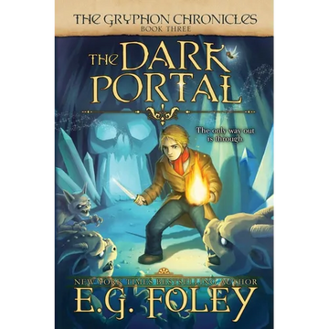The Dark Portal (The Gryphon Chronicles, Book 3) - Paperback