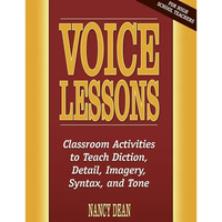 Voice Lessons: Classroom Activities to Teach Diction, Detail, Imagery, Syntax, and Tone - Paperback