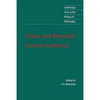 Classic and Romantic German Aesthetics - Paperback