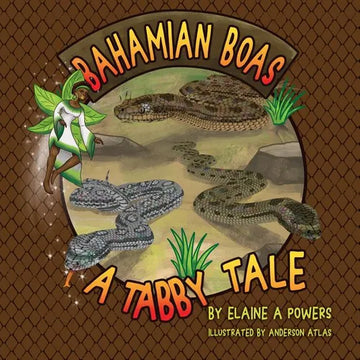Bahamian Boa: A Tabby Tale - Paperback