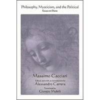 Philosophy, Mysticism, and the Political: Essays on Dante - Paperback