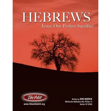 Hebrews Jesus: Our Perfect Sacrifice - Paperback