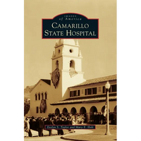 Camarillo State Hospital - Hardcover