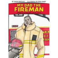 My Dad the Fireman - Paperback