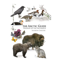The Arctic Guide: Wildlife of the Far North - Paperback