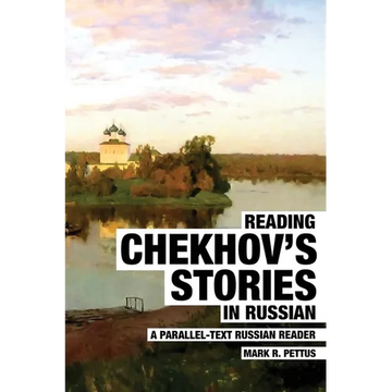 Reading Chekhov's Stories in Russian: A Parallel-Text Russian Reader - Paperback