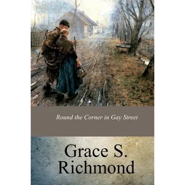 Round the Corner in Gay Street - Paperback