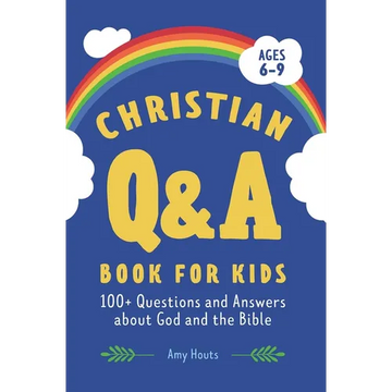The Christian Q&A Book for Kids: 100+ Questions and Answers about God and the Bible - Paperback