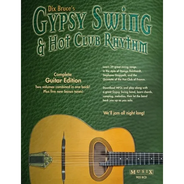 Gypsy Swing & Hot Club Rhythm Complete: Guitar Edition - Paperback